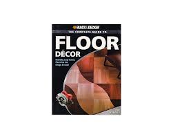 complete guide to floor decor