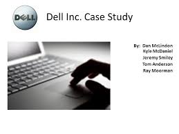 DELL CASE STUDY   UNDERSTANDING DELL S CUSTOMERS AS A KEY IN DEVELOPI   