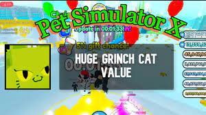 Huge Grinch Cat Value in Pet Simulator X | Roblox Pet Sim X Christmas 2022  Update Value List - YouTube