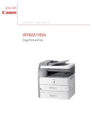 Support multifunction copiers color imagerunner c1030if canon usa / download software for your canon product. Canon Ir1022 User Manual Pdf Download Manualslib
