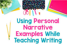 using personal narrative exles while