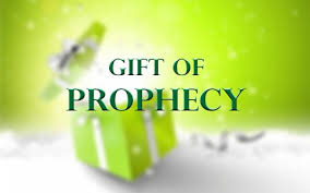 what is the spiritual gift of prophecy