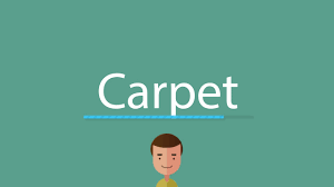 how to say carpet you