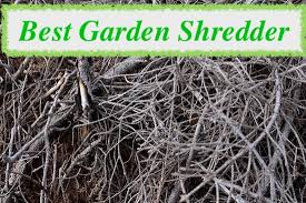 best garden shredder reviews top 5 in
