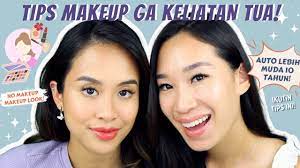 tips makeup anti tua healthy skin