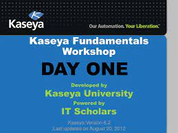 PPT - Kaseya Fundamentals Workshop ...