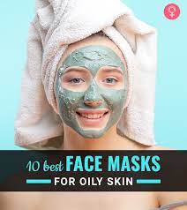 10 best face masks for oily skin 2024