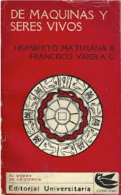 Varela (1980) autopoiesis and cognition: Original Cover Of The Book Introducing Autopoietic Systems Maturana Download Scientific Diagram