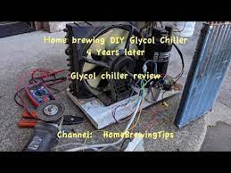 diy glycol chiller 4 years later