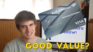 Check spelling or type a new query. Is The Bank Of America Premium Rewards Card A Good Deal Youtube