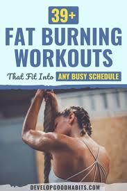 40 fat burning workouts that fit into