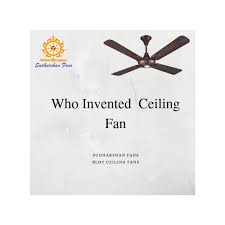complete brief about ceiling fan