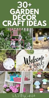 30 Garden Decor Crafts Sustain My