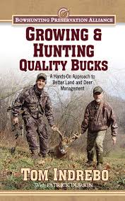Growing Hunting Quality Bucks A Hands On Approach To
