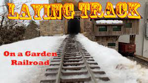 how to lay track on a garden railroad