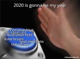 Forecasts for stock prices in 2021 are for big recovery. 2020 Is Gonna Be My Year Coronavirus Stock Market Crash Kobe Meme Generator