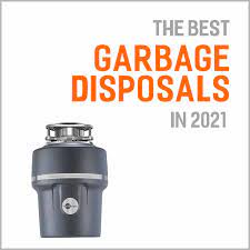 By the end of this guide, you'll feel comfortable buying the best garbage disposal. 7 Best Garbage Disposals In 2021 And Why They Are Worth Buying