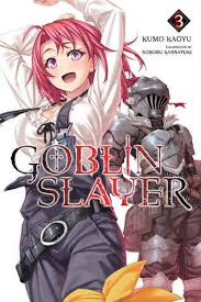 goblin cave vol.03 片長 duration: Goblin Slayer Vol 3 Light Novel By Kumo Kagyu