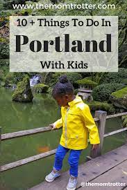 best things to do in portland with kids