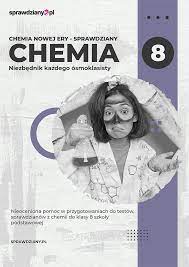 Sprawdzian z chemii dział 1. » Chemia Nowej Ery » Klasa 8