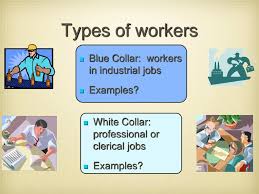 Sentences with «white collar workers» (usage examples) the profile of white collar workers who are gobbling up office space is changing, from the lawyers and brokers of yesteryear to computer information analysts, marketing specialists and. The Labor Market Ppt Download