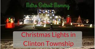 4.3 out of 5 stars with 13 ratings. Christmas Lights In Clinton Township Metro Detroit Mommy