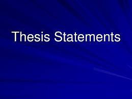 Thesis statement ppt        A thesis statement    