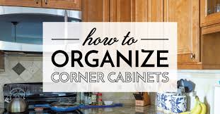 how to organize corner kitchen cabinets