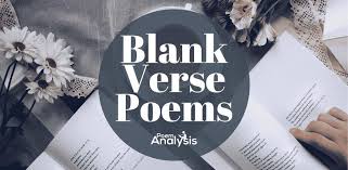 13 blank verse poems poet must