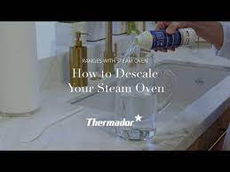 Descale Your Thermador Range Steam Oven