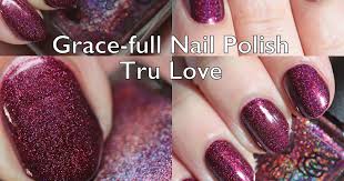 grace full nail polish tru love