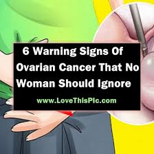 A loss of appetite is a common ovarian cancer symptom. 6 Warning Signs Of Ovarian Cancer That No Woman Should Ignore