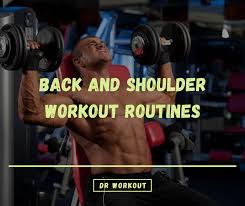 back and shoulder workout routines