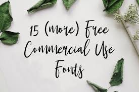 15 awesome free commercial use fonts