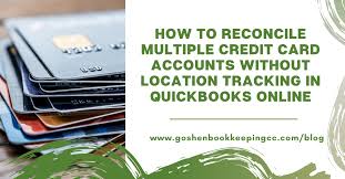 Jan 26, 2020 · nothing is stopping you from applying for two or more credit cards in a short period of time, or even at the same time. How To Reconcile Multiple Credit Cards Without Location Tracking In Quickbooks Online