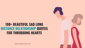 100 beautiful sad long distance