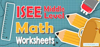 Isee Middle Level Math Worksheets Free