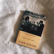 Lays – Joan Didion |