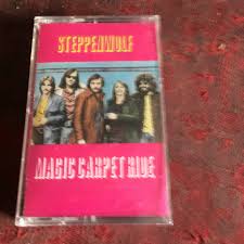 steppenwolf magic carpet ride tape