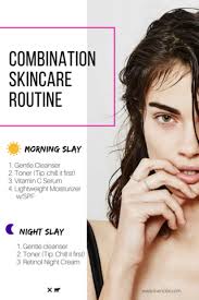 Those with combination skin may not need to cleanse twice per day. Essential Skincare Routine For Combination Skin Combination Skin Care Routine Combination Skin Care Anti Aging Skin Treatment