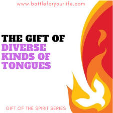 the gift of diverse kinds of tongues