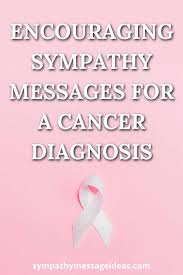 cancer diagnosis sympathy card messages