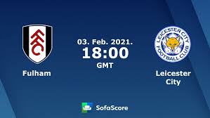 Home football england premier league fulham vs leicester city. Fulham Leicester City Live Score Video Stream And H2h Results Sofascore