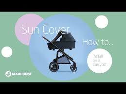 Maxi Cosi Sun Cover On A Stroller