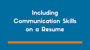 Including Communication Skills On A Resume Examples And Tips Zipjob