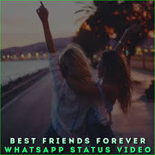 best friends forever whatsapp status