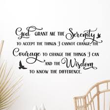 Serenity Prayer Wall Decal God Grant Me