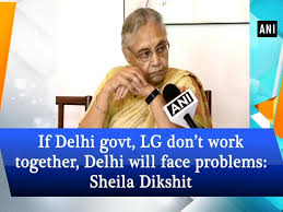 Image result for cm sheila dikshit and the than LG
