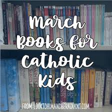 march books for catholic kids