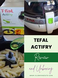 tefal actifry review slimming eats